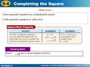 Solve quadratic equations by completing the square.