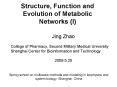Structure, Function and Evolution of Metabolic Networks (I) PowerPoint PPT Presentation