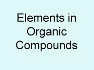 Elements in Organic Compounds