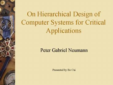 On Hierarchical Design of Computer Systems for Critical Applications