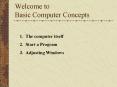 Welcome to Basic Computer Concepts PowerPoint PPT Presentation