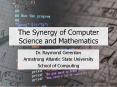 The Synergy of Computer Science and Mathematics PowerPoint PPT Presentation