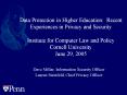 Data Protection in Higher Education: Recent Experiences in Privacy and Security  Institute for Computer Law and Policy Cornell University June 29, 2005 PowerPoint PPT Presentation