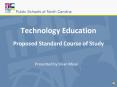 Technology Education Proposed Standard Course of Study PowerPoint PPT Presentation
