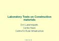 Laboratory Tests on Construction materials PowerPoint PPT Presentation