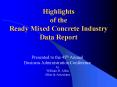 Highlights of the Ready Mixed Concrete Industry Data Report PowerPoint PPT Presentation
