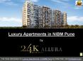 24K Allura : Luxury Apartments in NIBM Pune - An Elixir to Fine Living PowerPoint PPT Presentation