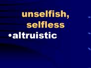 unselfish, selfless