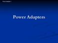 Power Adapters PowerPoint PPT Presentation