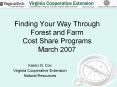 Finding Your Way Through Forest and Farm Cost Share Programs March 2007 PowerPoint PPT Presentation