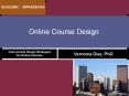 A Comprehensive Approach to Designing Online Courses PowerPoint PPT Presentation