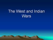The West and Indian Wars