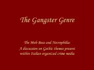 The Gangster Genre