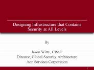 Designing Infrastructure that Contains Security at All Levels