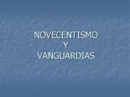 NOVECENTISMO Y VANGUARDIAS