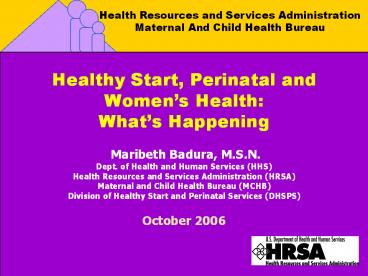 Healthy Start, Perinatal and Women