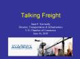 Talking Freight Janet F. Kavinoky Director, Transportation PowerPoint PPT Presentation