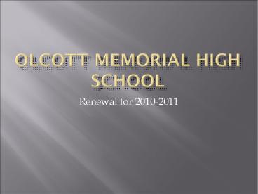 OLCOTT MEMORIAL HIGH SCHOOL