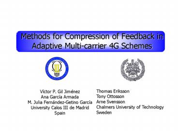 Methods for Compression of Feedback in Adaptive Multi-carrier 4G Schemes