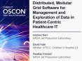 Distributed, Modular Grid Software for Management and Exploration of Data in Patient-Centric Healthcare IT PowerPoint PPT Presentation