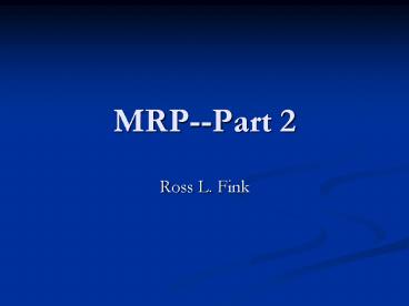 MRP--Part 2