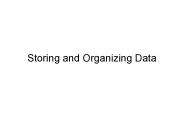Storing and Organizing Data