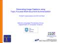 Generating Image Captions using Topic Focused Multi-document Summarization PowerPoint PPT Presentation