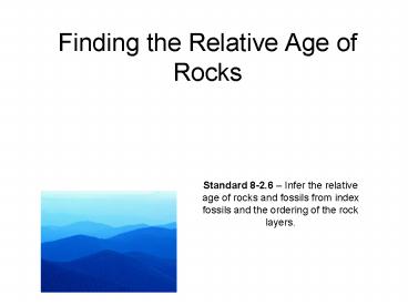 Finding the Relative Age of Rocks