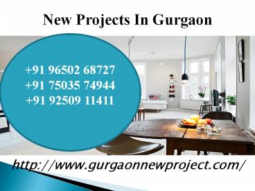 Gurgaon New Projects By Top Developers