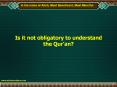 Is it not obligatory to understand the Qur PowerPoint PPT Presentation