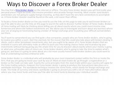 Ways to Discover a Forex Broker Dealer