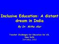 Inclusive Education: A distant dream in India PowerPoint PPT Presentation