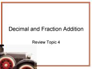 Decimal and Fraction Addition