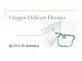 Oxygen Delivery Devices PowerPoint PPT Presentation