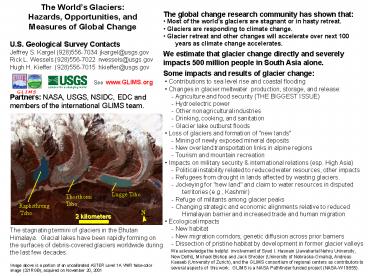 The global change research community has shown that: