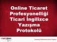 Online Ticaret Profesyonelligi Ticari Ingilizce Yazisma Protokol PowerPoint PPT Presentation