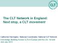 The CLT Network in England: Next stop, a CLT movement PowerPoint PPT Presentation