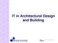 IT in Architectural Design and Building PowerPoint PPT Presentation