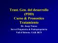 Trast. Gen. del desarrollo (PDD) Curso PowerPoint PPT Presentation