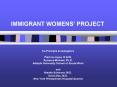 IMMIGRANT WOMENS PowerPoint PPT Presentation