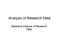 Analysis of Research Data PowerPoint PPT Presentation