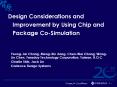 Design Considerations and Improvement by Using Chip and Package Co-Simulation PowerPoint PPT Presentation