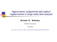Approximate computation and implicit regularization in large-scale data analysis