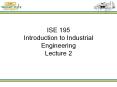 ISE 195 Introduction to Industrial Engineering Lecture 2 PowerPoint PPT Presentation