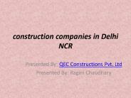 Great Experienced construction companies in Delhi NCR