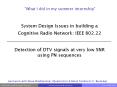 System Design Issues in building a Cognitive Radio Network: IEEE 802.22 PowerPoint PPT Presentation