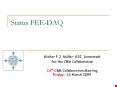 Status FEE-DAQ PowerPoint PPT Presentation