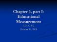 Chapter 6, part I: Educational Measurement PowerPoint PPT Presentation