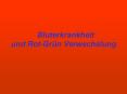 Bluterkrankheit und Rot-Gr PowerPoint PPT Presentation