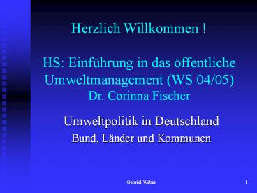 Herzlich Willkommen ! HS: Einf